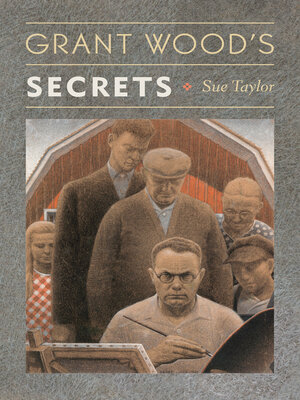 cover image of Grant Wood's Secrets